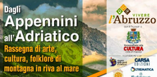 «Dagli Appennini all’Adriatico» a Pescara: rassegna di cultura, arte, educazione ambientale in riva al mare